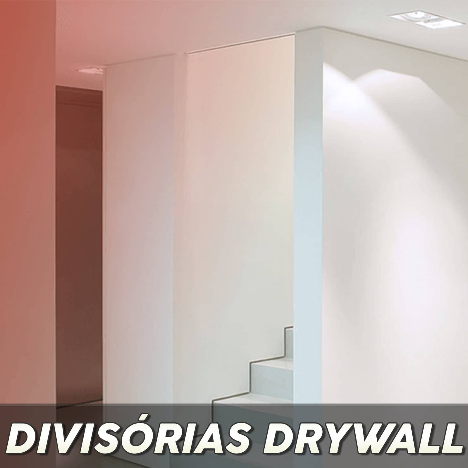 Divisórias Drywall